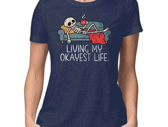 Living My Okayest Life