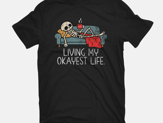 Living My Okayest Life