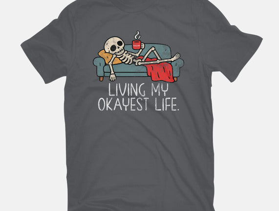 Living My Okayest Life