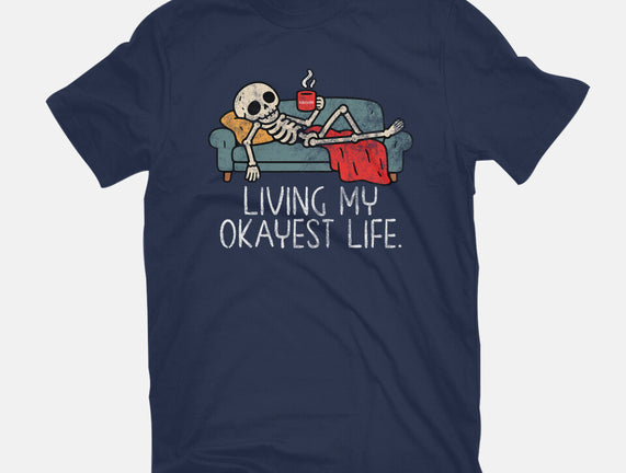 Living My Okayest Life