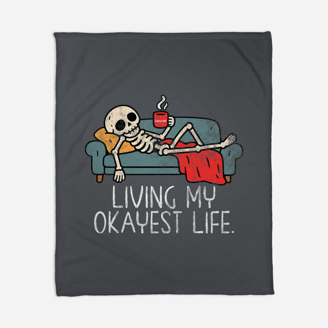 Living My Okayest Life-None-Fleece-Blanket-benyamine12