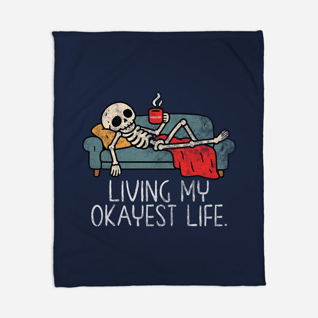 Living My Okayest Life-None-Fleece-Blanket-benyamine12