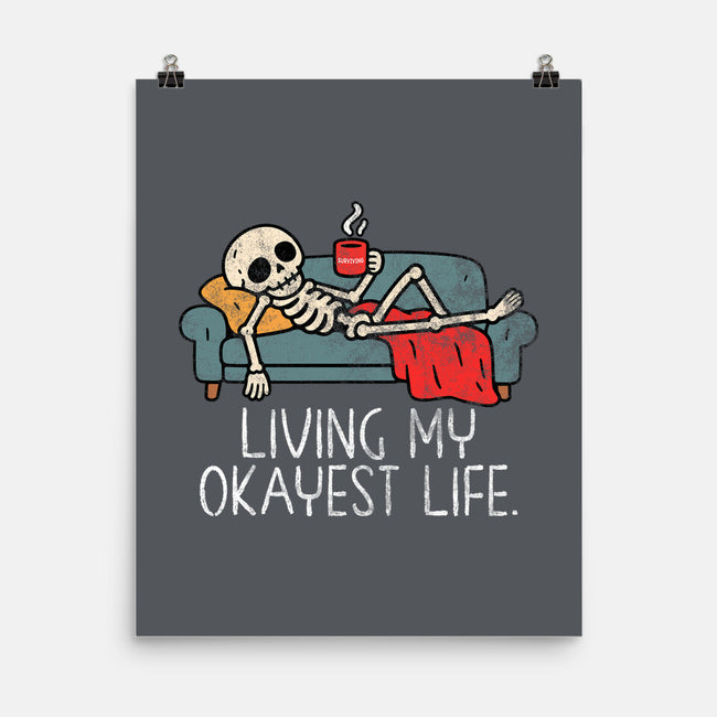 Living My Okayest Life-None-Matte-Poster-benyamine12