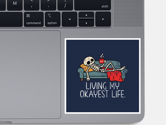 Living My Okayest Life