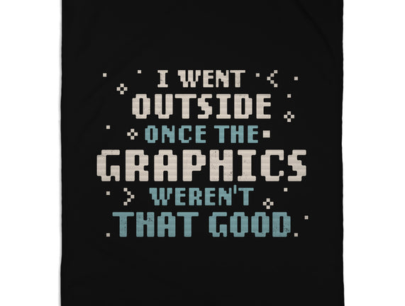 I Went Outside Once