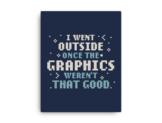 I Went Outside Once