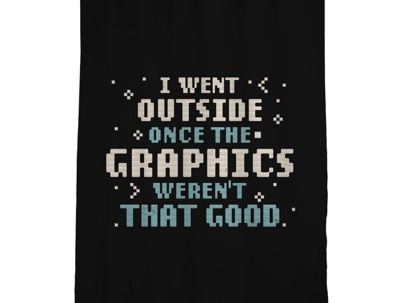 I Went Outside Once
