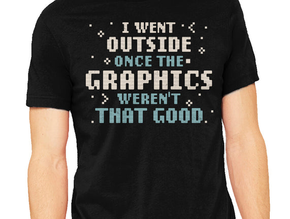 I Went Outside Once