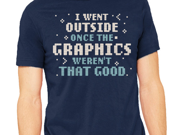I Went Outside Once
