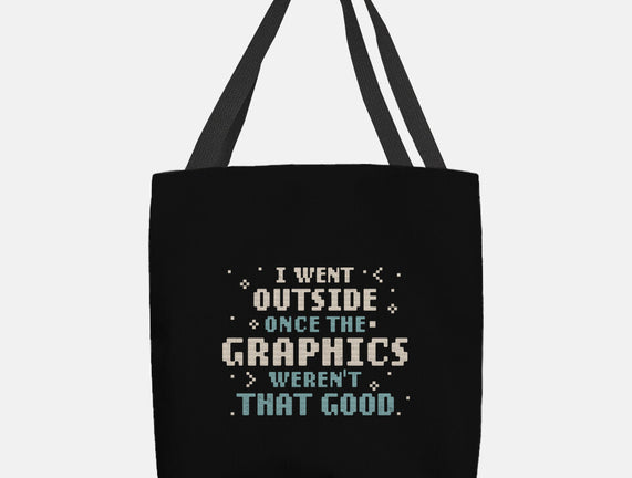 I Went Outside Once