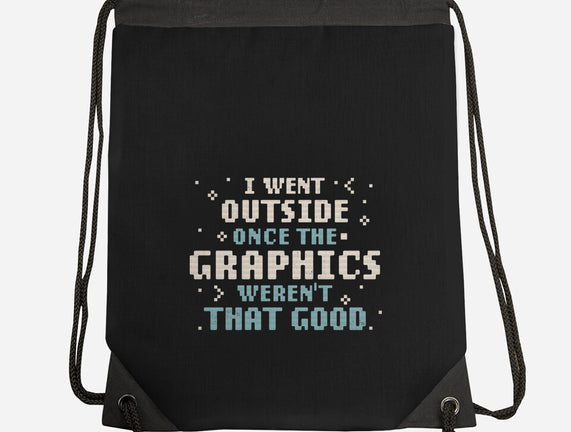 I Went Outside Once