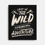 Found In Adventure-None-Stretched-Canvas-tobefonseca