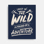Found In Adventure-None-Stretched-Canvas-tobefonseca