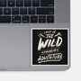 Found In Adventure-None-Glossy-Sticker-tobefonseca