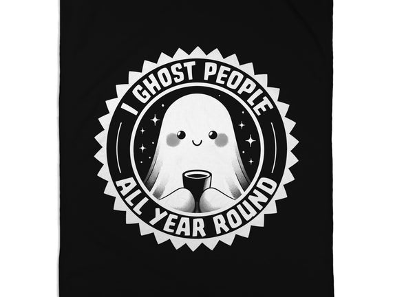 I Ghost People All Year Round