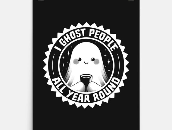 I Ghost People All Year Round