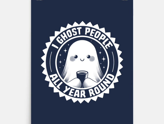 I Ghost People All Year Round