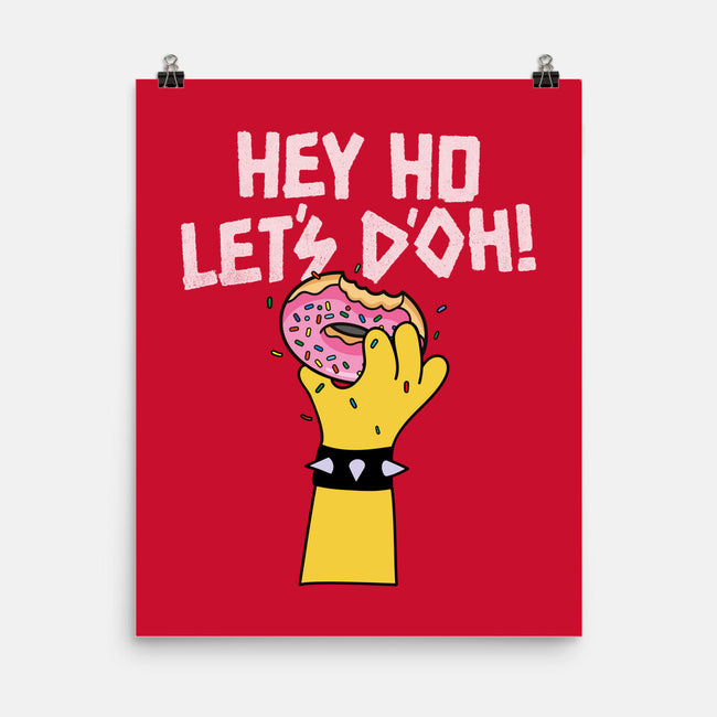 Hey Ho Let's D'Oh-None-Matte-Poster-OPIPPI