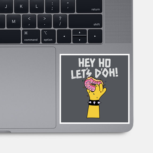 Hey Ho Let's D'Oh-None-Glossy-Sticker-OPIPPI