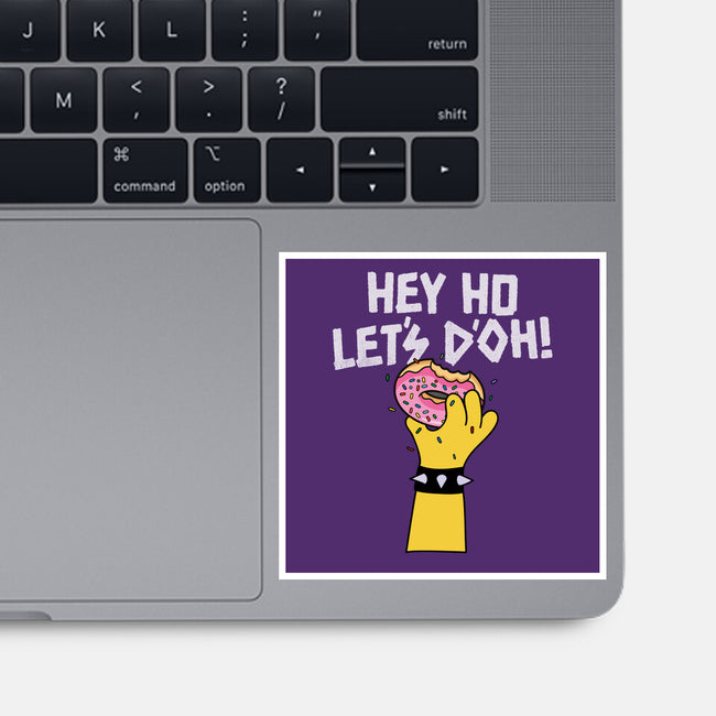 Hey Ho Let's D'Oh-None-Glossy-Sticker-OPIPPI
