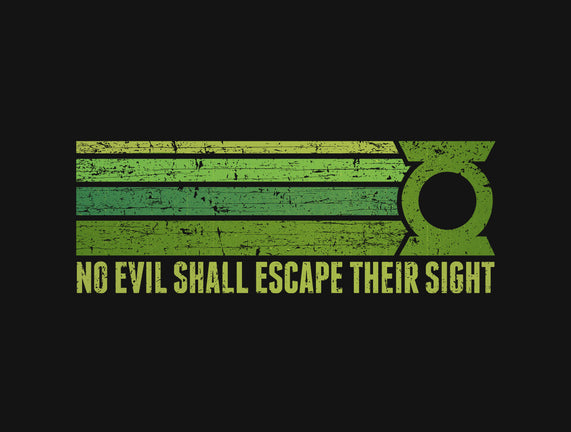 No Evil Shall Escape Their Sight