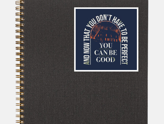 You Can Be Good