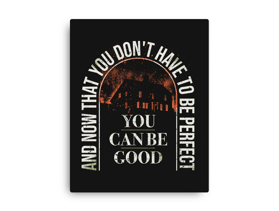You Can Be Good