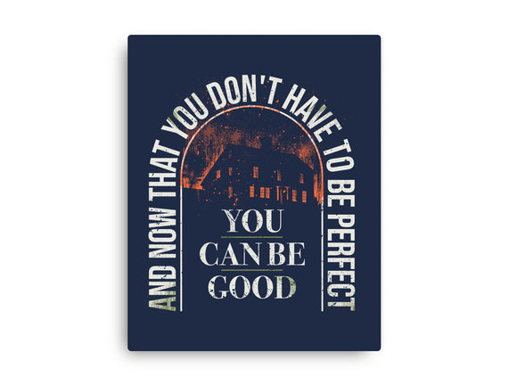 You Can Be Good