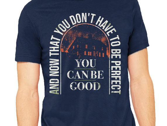 You Can Be Good