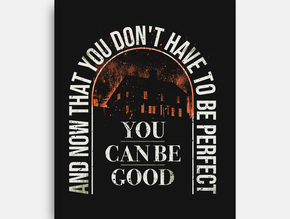You Can Be Good