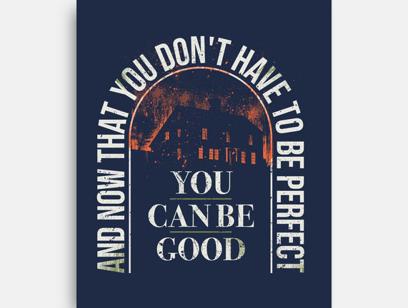 You Can Be Good