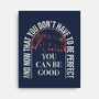 You Can Be Good-None-Stretched-Canvas-rocketman_art