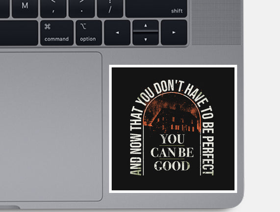 You Can Be Good