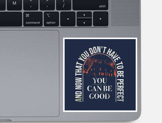 You Can Be Good