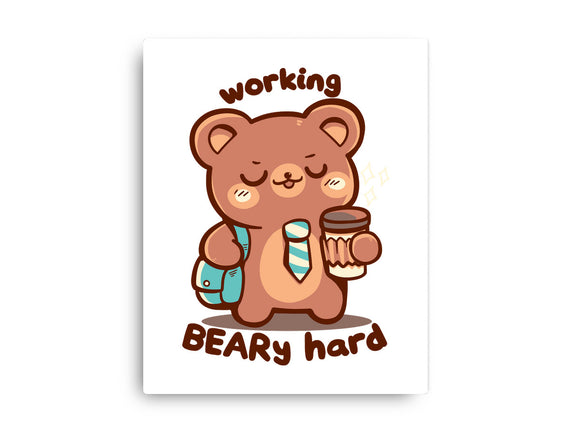 Working Beary Hard