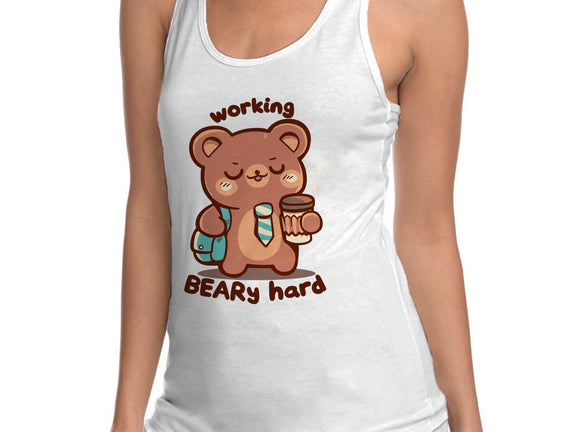 Working Beary Hard