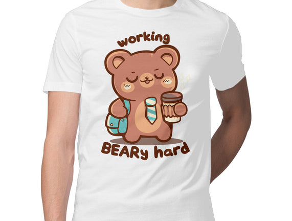 Working Beary Hard