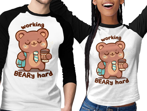 Working Beary Hard