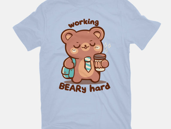 Working Beary Hard