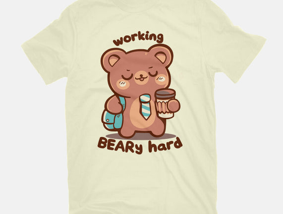 Working Beary Hard