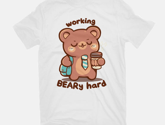 Working Beary Hard