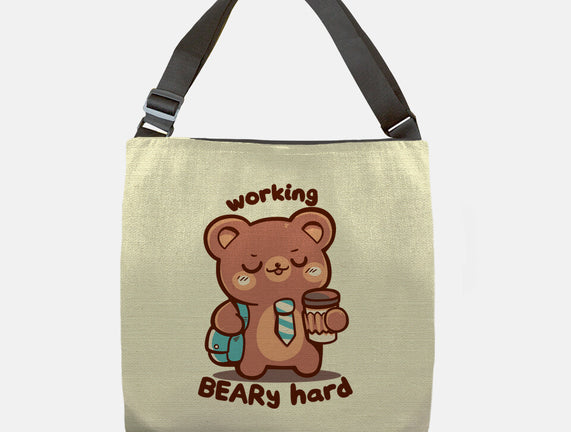 Working Beary Hard