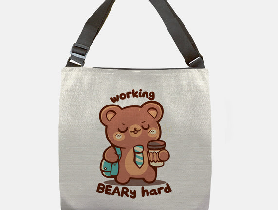 Working Beary Hard
