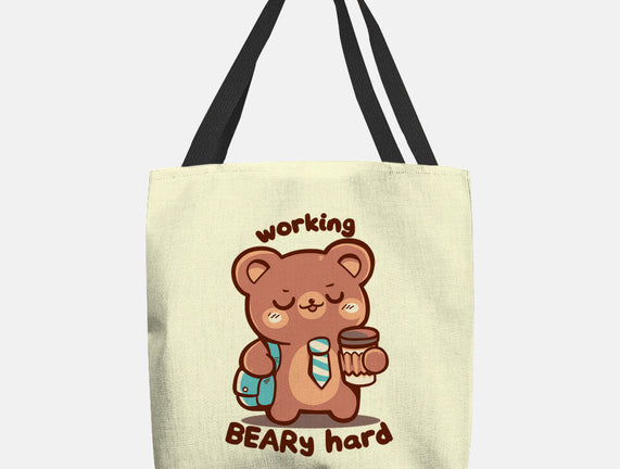 Working Beary Hard