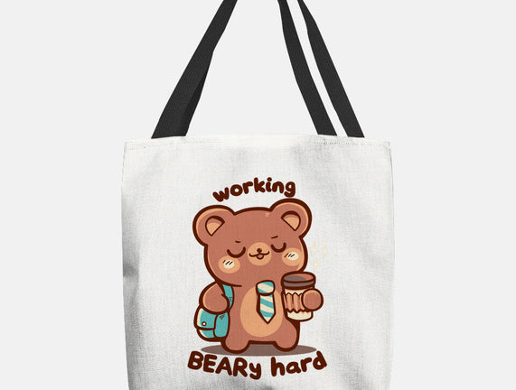 Working Beary Hard