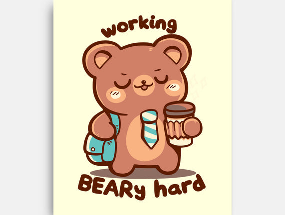 Working Beary Hard