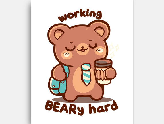 Working Beary Hard