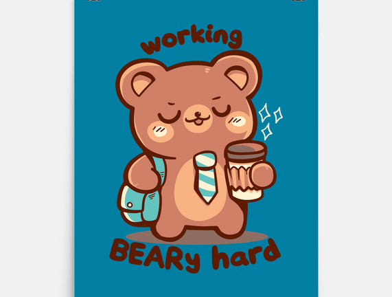 Working Beary Hard