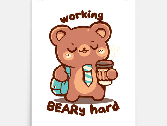 Working Beary Hard
