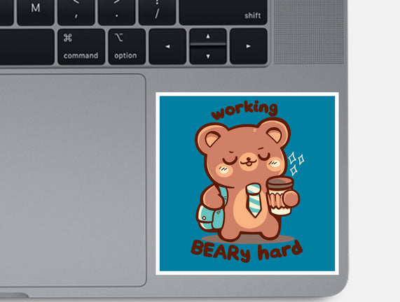 Working Beary Hard